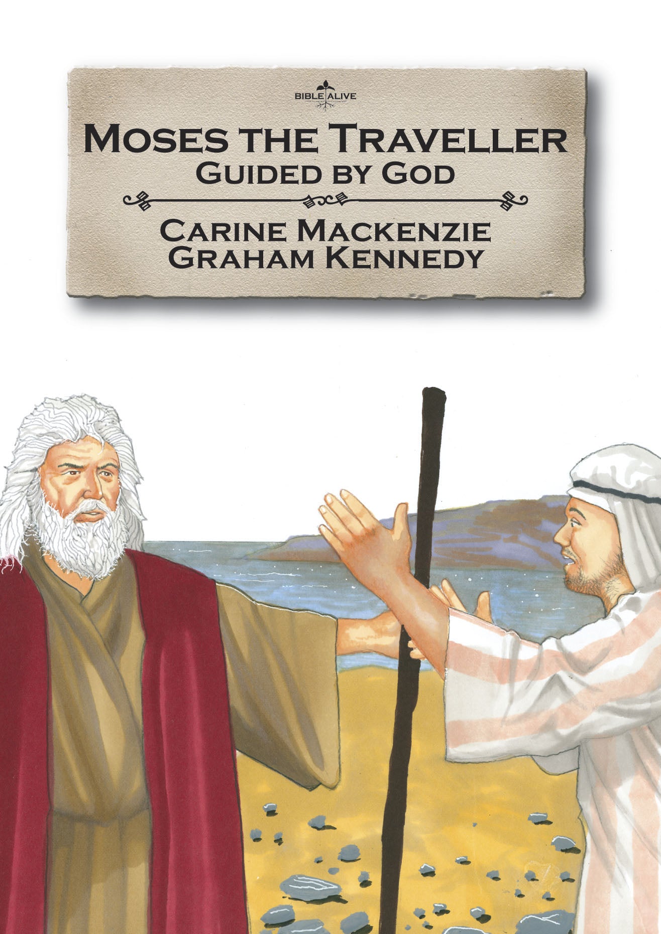 Moses the Traveller (Bible Alive Series)