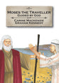 Moses the Traveller (Bible Alive Series)