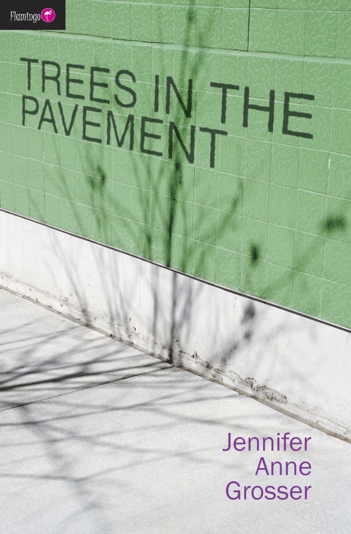 Trees in the Pavement (Flamingo Series)