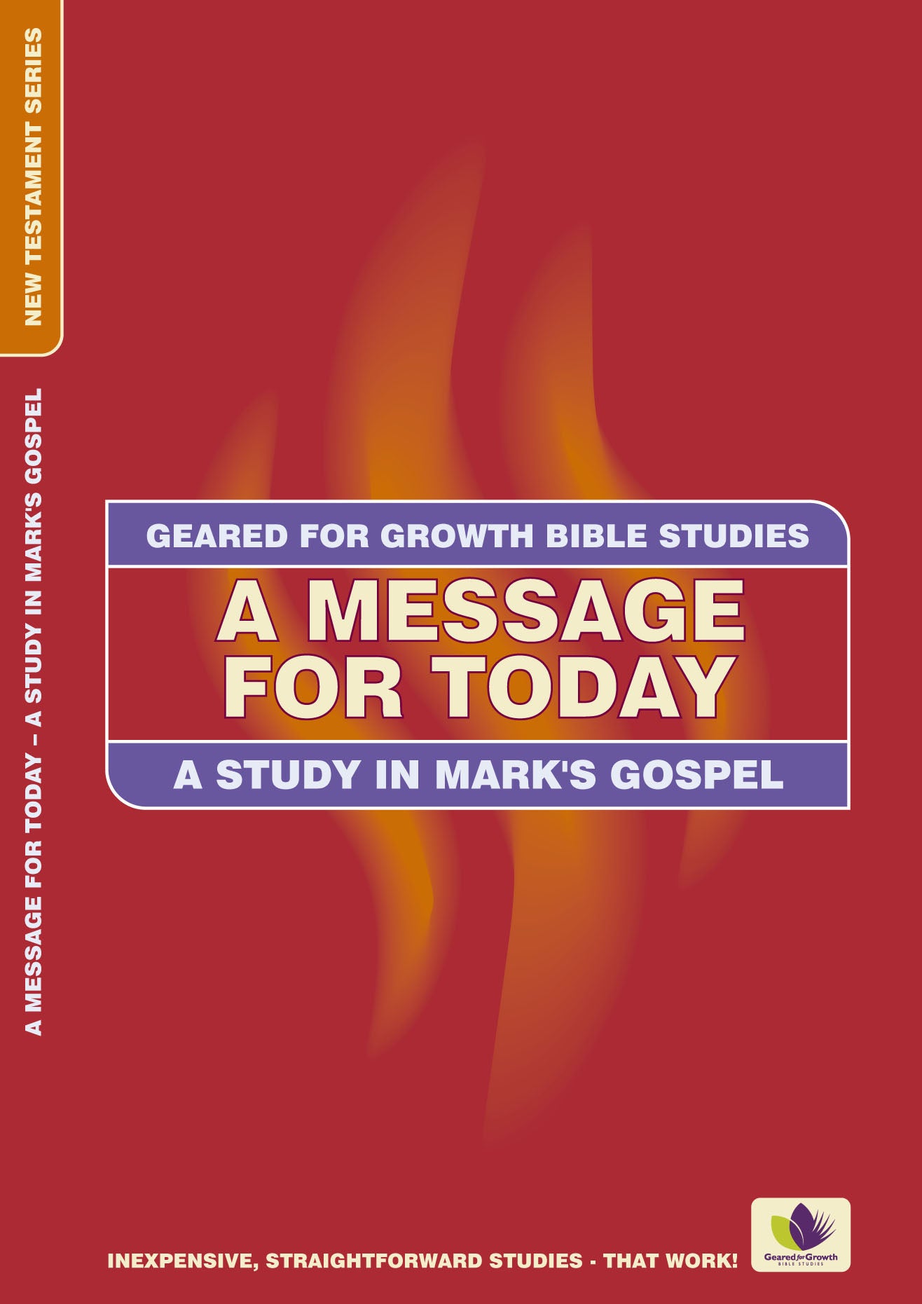 A Message For Today (Geared For Growth Bible Studies Series)