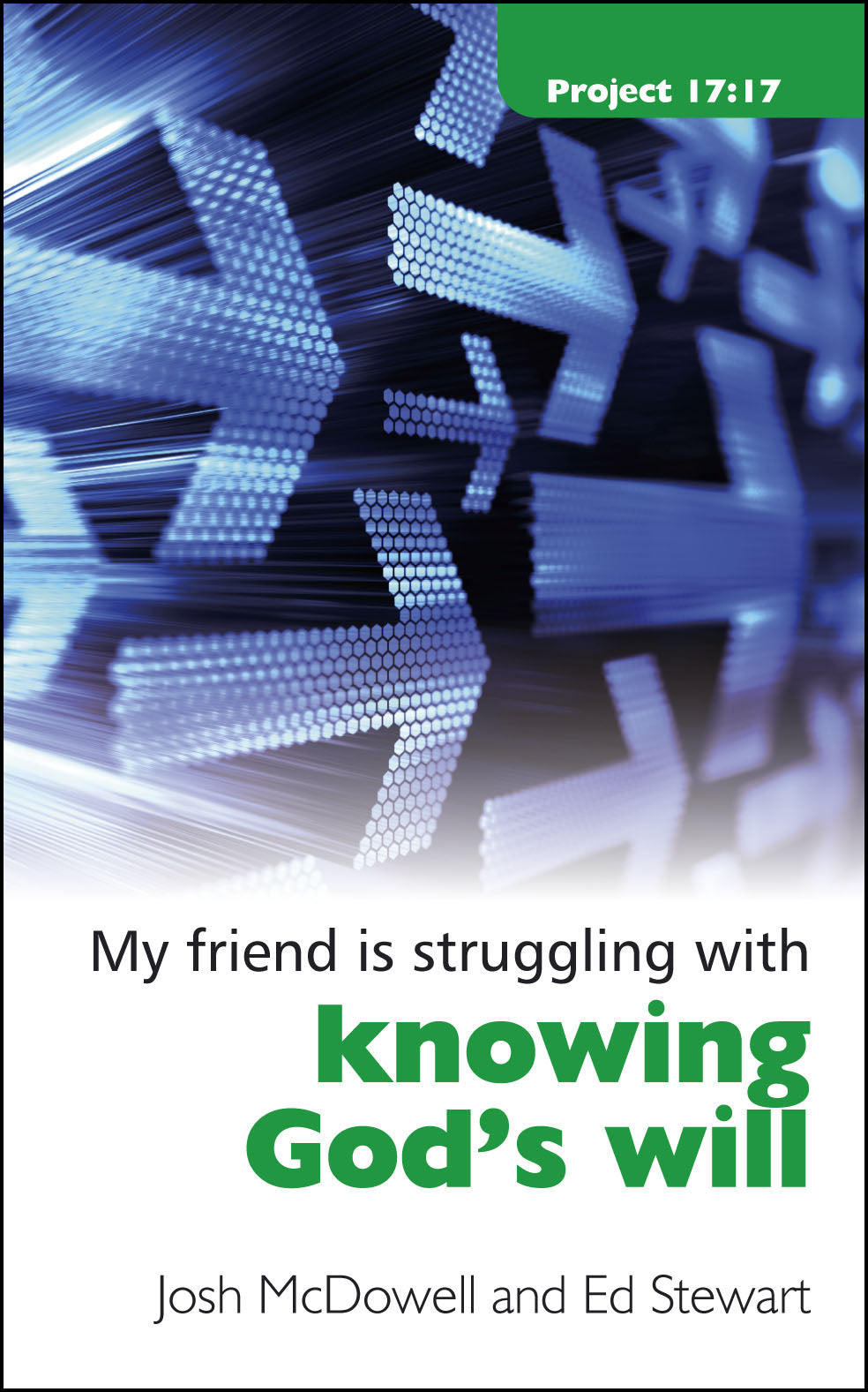 My Friend is Struggling With Knowing God's Will