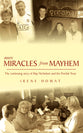 More Miracles From Mayhem: The Continuing Story of May Nicholson and the Presal Trust