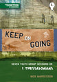 Keep on Going (#02 in Junction Tnt Ministries Series)