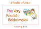 The Parable of Jesus: Very Foolish Bridesmaids (Colouring Book) (Bible Heroes Coloring Book Series)