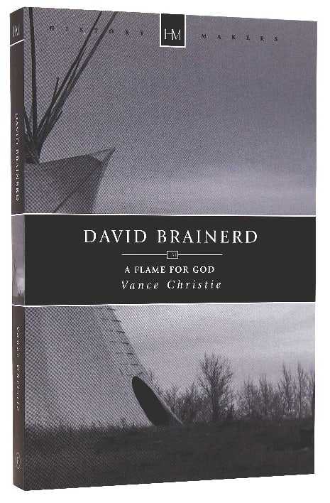 History Makers: David Brainerd (Historymakers Series)