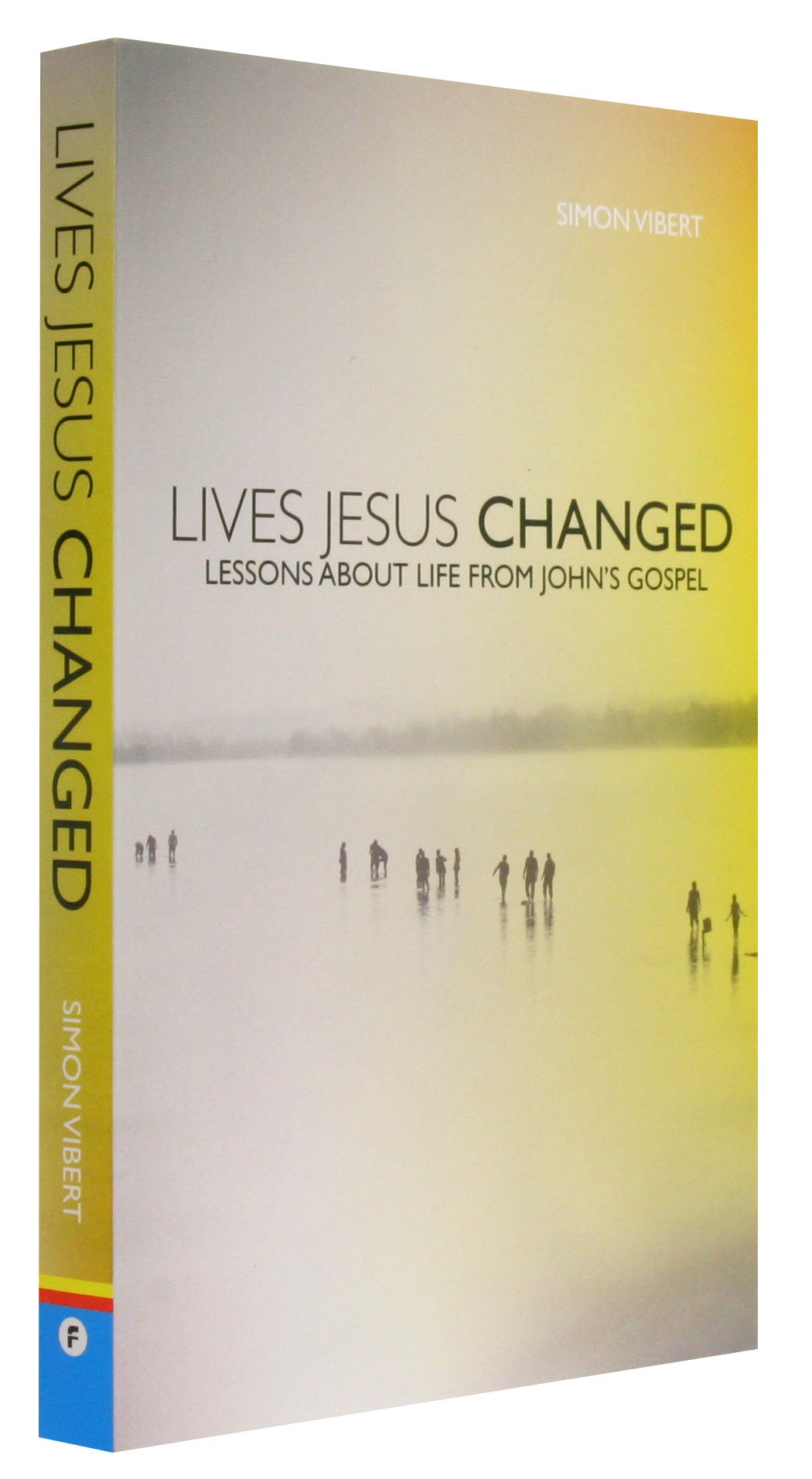 Lives Jesus Changed