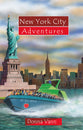New York City Adventures (Adventures Series)