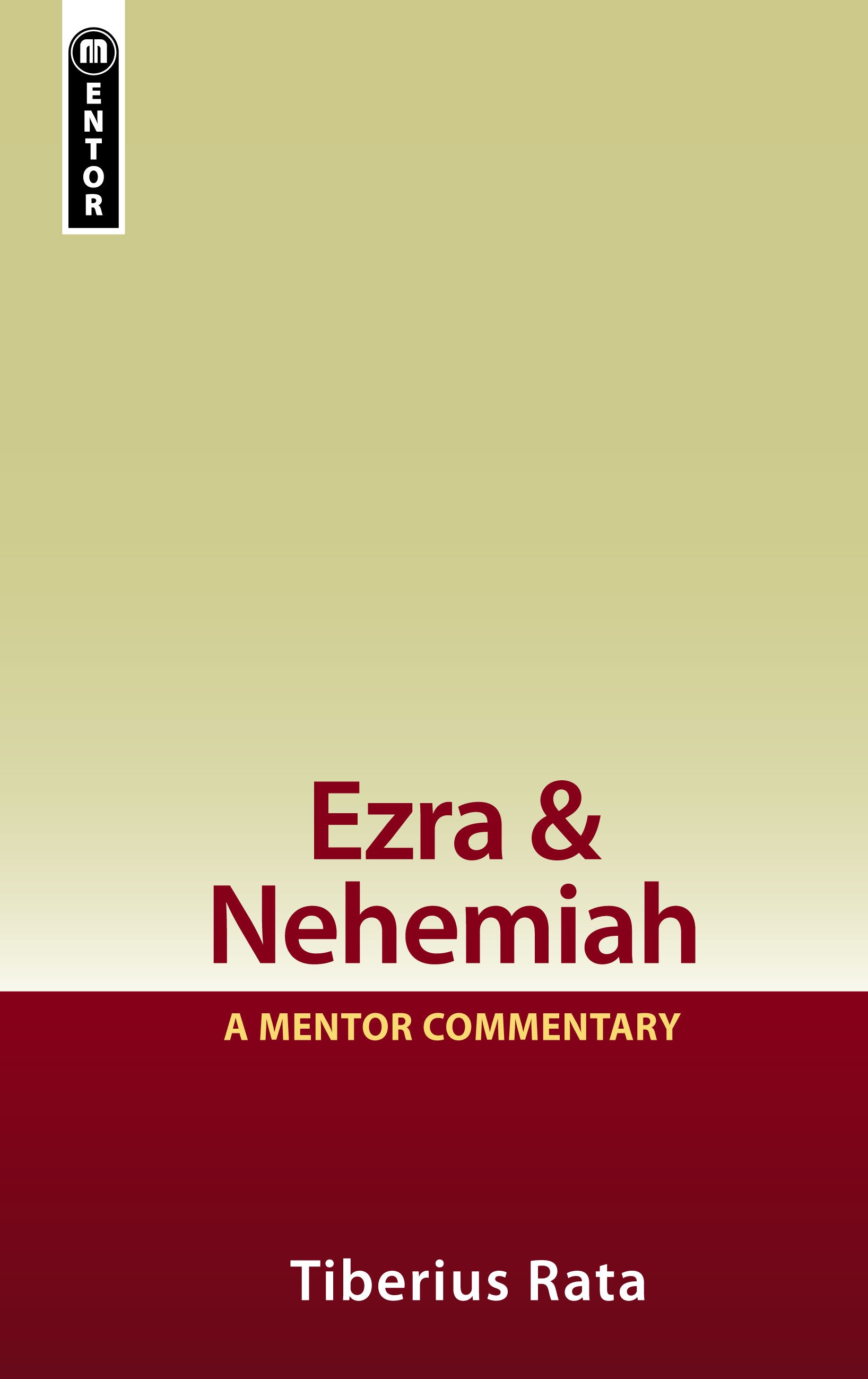 Ezra & Nehemiah (Mentor Commentary Series)