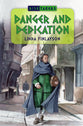 Danger and Dedication (#03 in Risk Takers Series)