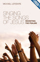 Singing the Songs of Jesus