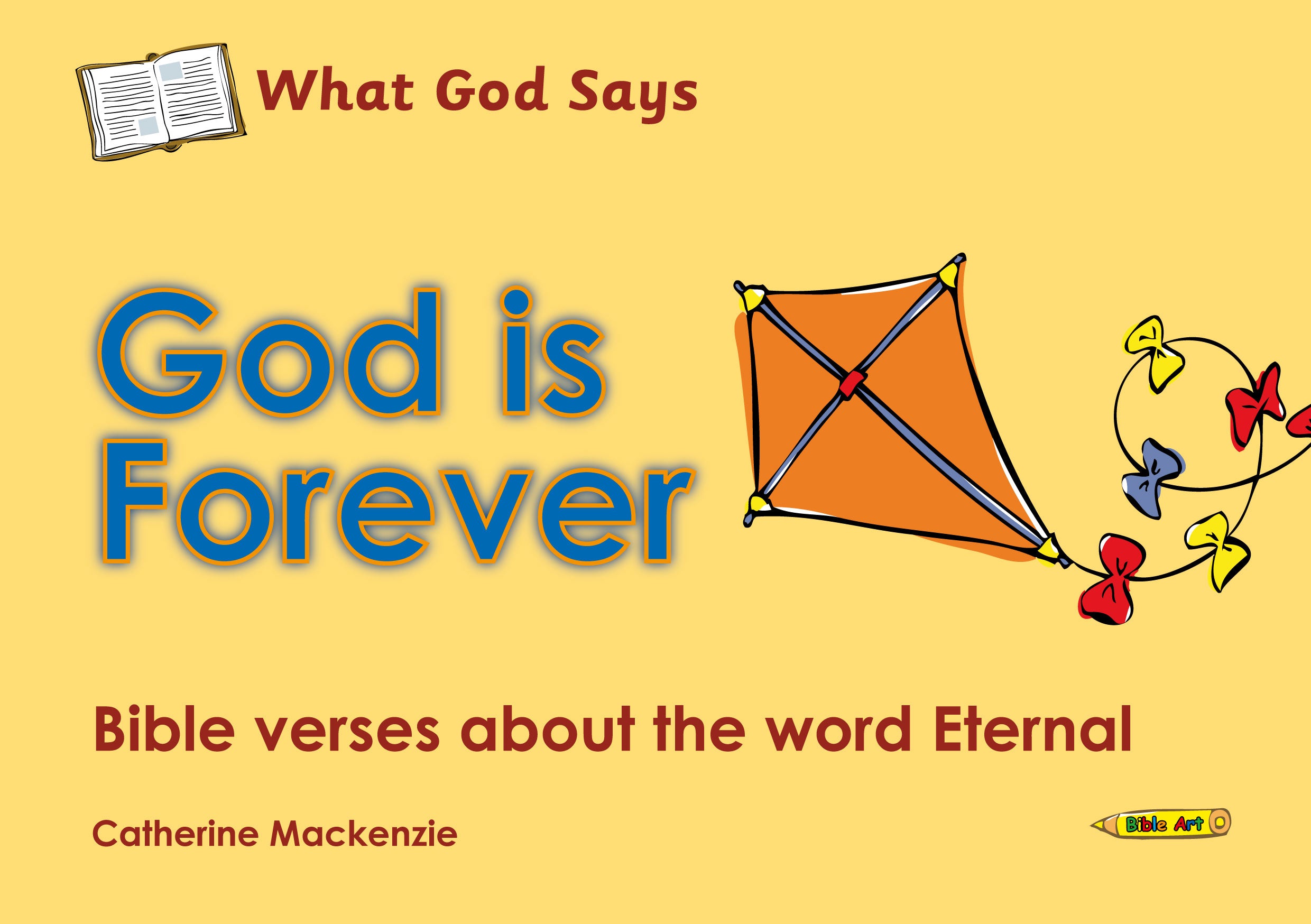 Colouring Book: What God Says: God is Forever (What God Says Series)