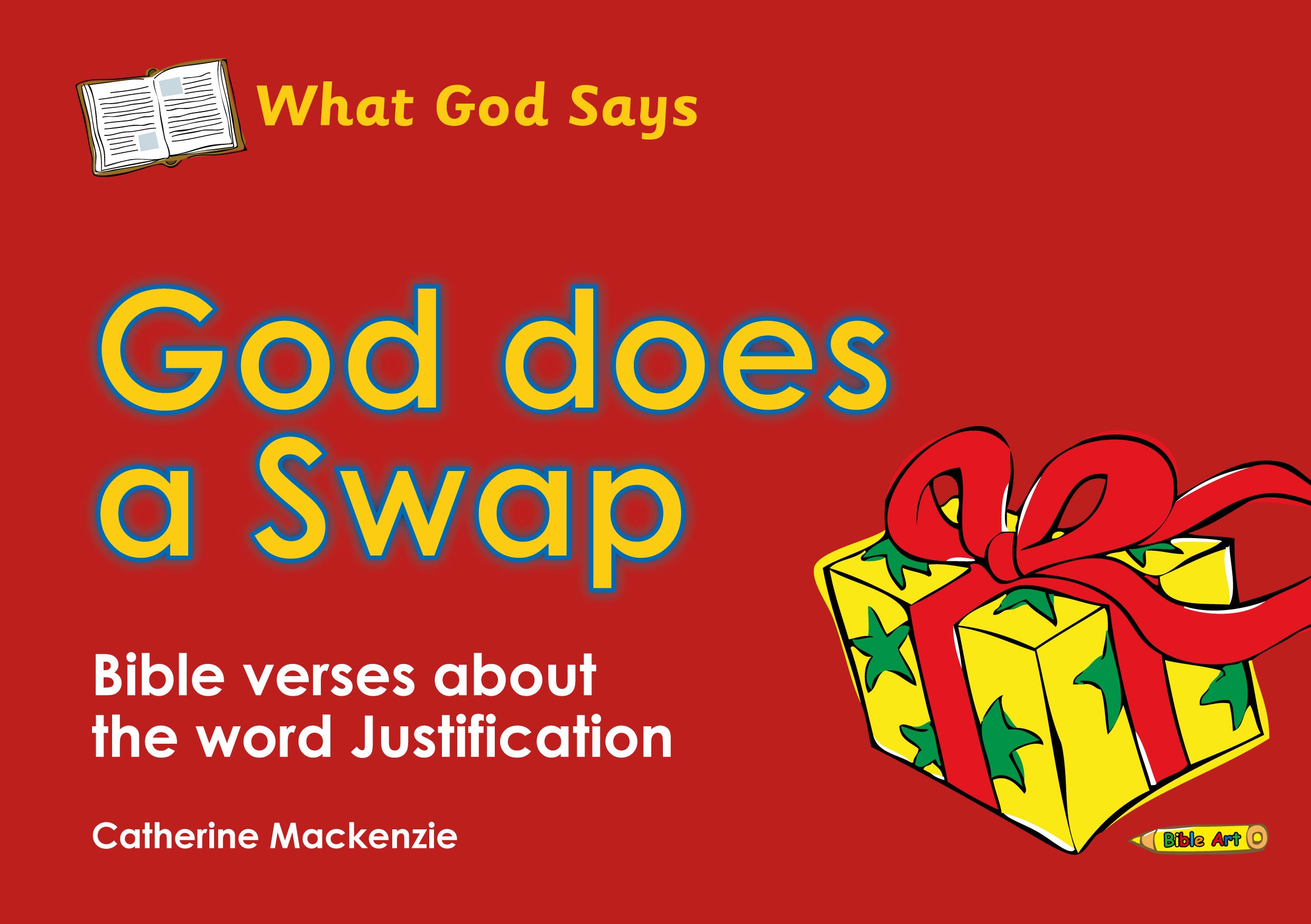 Colouring Book: What God Says: God Does a Swap (What God Says Series)