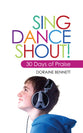 Sing, Dance, Shout!