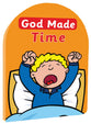 God Made Time (God Made Series)
