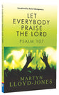 Let Everybody Praise the Lord: Psalm 107