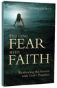 Fighting Fear With Faith
