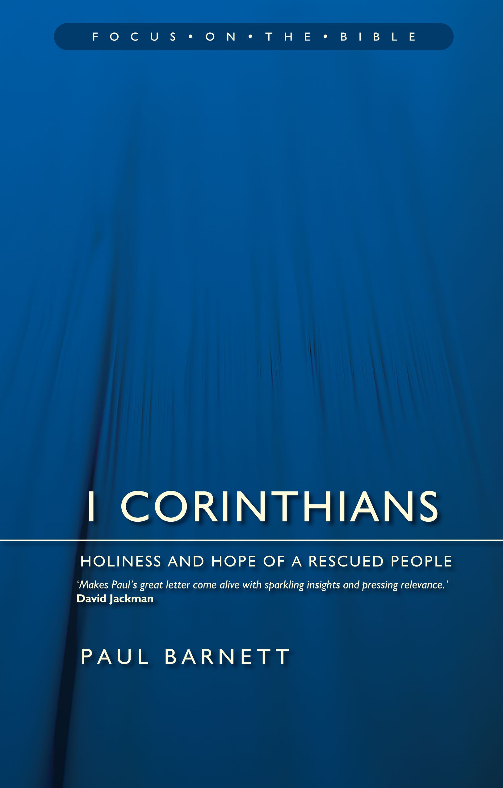 1 Corinthians (Focus On The Bible Commentary Series)