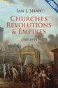Churches, Revolutions and Empires (1789-1914)