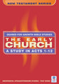 The Early Church (Geared For Growth Bible Studies Series)