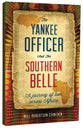 The Yankee Officer and the Southern Belle