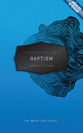 Baptism (A Christian's Pocket Guide Series)