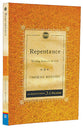 Repentance: Turning From Sin to God (Christian Heritage Puritan Series)