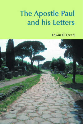 The Apostle Paul and His Letters