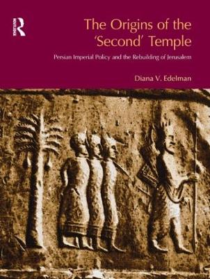 The Origins of the 'Second Temple'