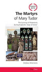 The Martyrs of Mary Tudor (Travel With Series)
