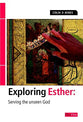 Esther (Exploring The Bible Series)
