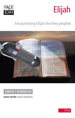 Elijah (Face To Face Series)