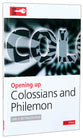 Colossians/Philemon (Opening Up Series)