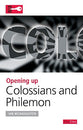 Colossians/Philemon (Opening Up Series)