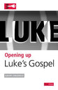 Luke's Gospel (Opening Up Series)