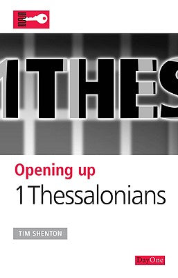 1 Thessalonians (Opening Up Series)