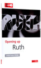 Ruth (Opening Up Series)