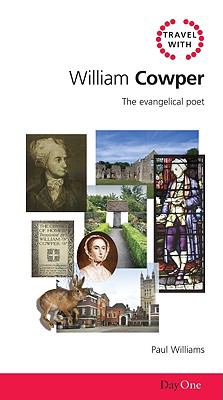 William Cowper (Travel With Series)