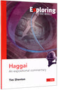 Haggai (Exploring The Bible Series)