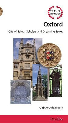 Travel Through Oxford (Day One Travel Guides Series)