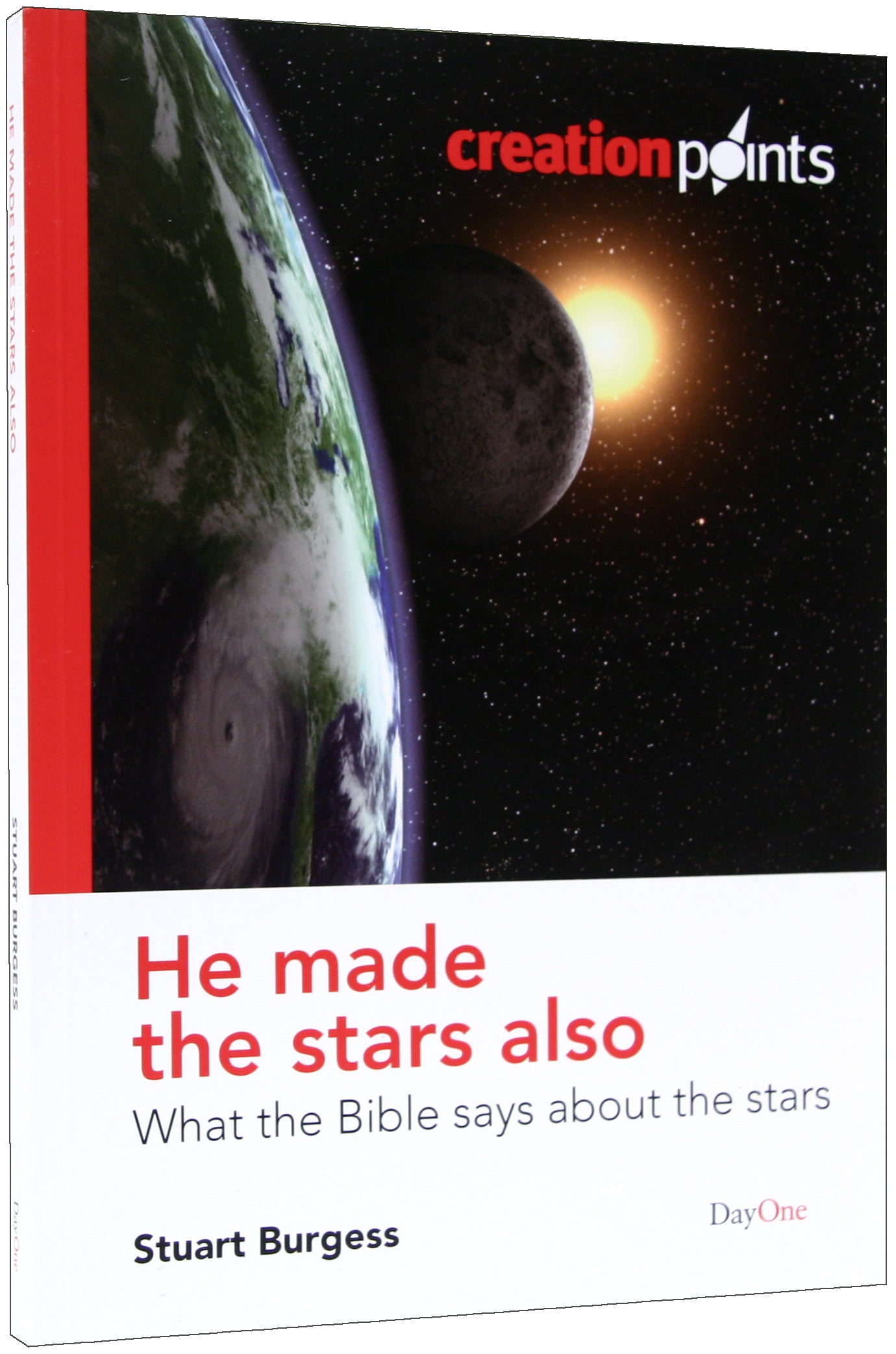 He Made the Stars Also - What the Bible Says About the Stars (Creation Points Series)