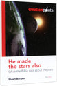 He Made the Stars Also - What the Bible Says About the Stars (Creation Points Series)