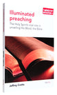 Illuminated Preaching (Ministry And Mission Series)