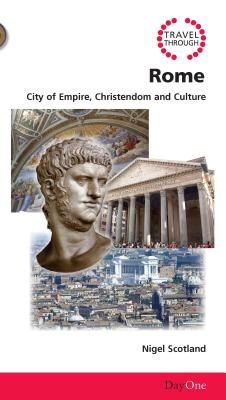 Travel Through Rome (Day One Travel Guides Series)