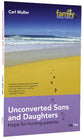 Family Focal Point: Unconverted Sons and Daughters