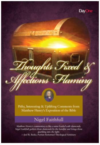 Thoughts Fixed and Affections Flaming