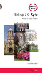Bishop J C Ryle (Travel With Series)