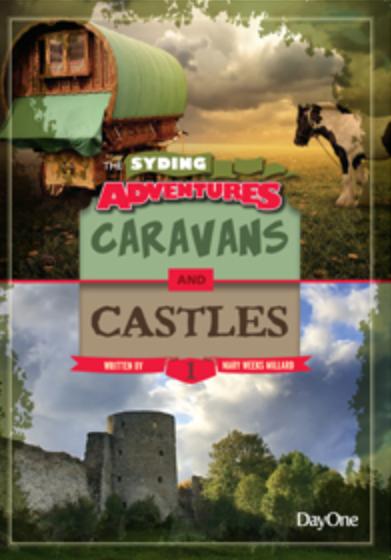 Caravans & Castles (#01 in The Syding Adventures Series)