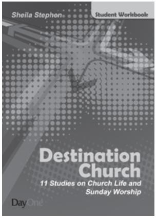 Destination Church (Student Workbook)