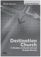 Destination Church (Student Workbook)