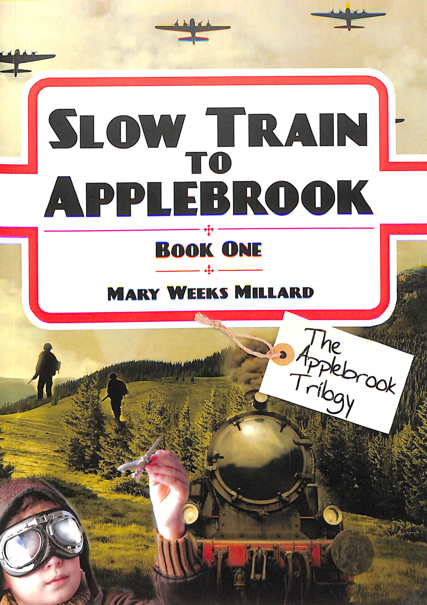 Slow Train to Applebrook (#01 in The Applebrook Trilogy Series)